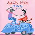 Pochette Es Tu Vida