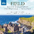 Pochette Piano Concertos, Nocturnes and Sonatas