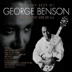 Pochette The Very Best of George Benson: The Greatest Hits of All