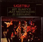 Pochette Ugetsu - Art Blakey's Jazz Messengers At Birdland