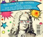 Pochette The Heroick Mr. Handel