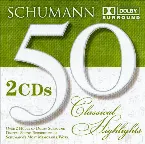 Pochette Schumann: 50 Classical Highlights