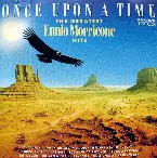 Pochette Once Upon a Time: The Greatest Ennio Morricone Hits