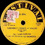 Pochette Suddenly There's a Valley / Gum Drop