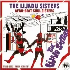 Pochette Afro-Beat Soul Sisters: The Lijadu Sisters At Afrodisia, Nigeria, 1976-79