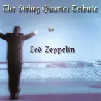 Pochette The String Quartet Tribute to Led Zeppelin