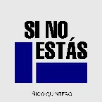 Pochette Si no estás