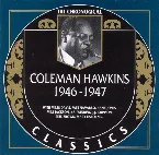 Pochette The Chronological Classics: Coleman Hawkins 1946-1947