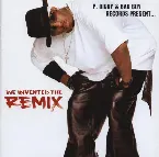 Pochette P. Diddy & Bad Boy Records Present… We Invented the Remix