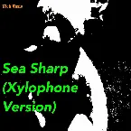 Pochette Sea Sharp (Xylohpone Version)