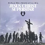 Pochette Jesus Christ Superstar: The Original Motion Picture Sound Track Album