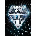 Pochette BIGBANG ALIVE TOUR 2012 IN JAPAN SPECIAL FINAL IN DOME -TOKYO DOME 2012.12.05-