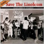 Pochette Save the Linoleum