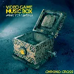 Pochette Music Box Classics: CHRONO CROSS