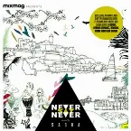Pochette Mixmag Presents: Never Say Never