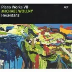 Pochette Piano Works VII: Hexentanz