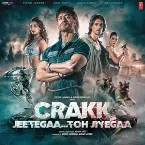 Pochette Crakk - Jeetegaa Toh Jiyegaa