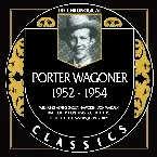 Pochette The Chronogical Classics: Porter Wagoner 1952-1954