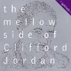 Pochette The Mellow Side of Clifford Jordan
