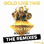Pochette Gold Like This (The Remixes)