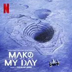 Pochette Make My Day (Soundtrack from the Netflix Series)
