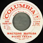 Pochette Waltzing Matilda / I Loved You Once in Silence