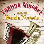 Pochette Chalino Sánchez con su banda norteña