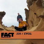 Pochette FACT Mix 330: EVOL