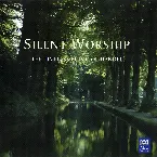 Pochette Silent Worship: The Timeless Music Of Handel