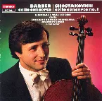 Pochette Barber: Cello Concerto / Shostakovich: Cello Concerto no. 1