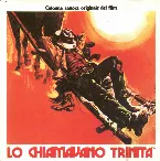 Pochette Lo Chiamavano Trinità / Il Pistolero Dell'Ave Maria (Original Soundtracks)