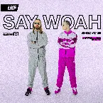 Pochette Say Woah (DON DARKOE remix)