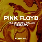Pochette The Screaming Abdabs: Quebec City, 10 Nov 1971