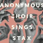 Pochette Anonymous Choir Sings Stax