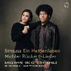 Pochette Strauss: Ein Heldenleben – Mahler: Ruckert-Lieder