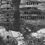 Pochette Garden of the Mutilated Paratroopers