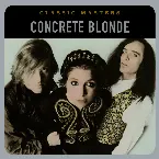 Pochette Classic Masters: Concrete Blonde