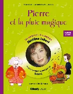 Pochette Pierre et la pluie magique : Pour faire aimer la musique de Ravel