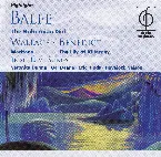 Pochette Balfe: The Bohemian Girl / Wallace: Maritana / Benedict: The Lily of Killarney