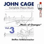 Pochette Complete Piano Music, Volume 3: Music of Changes