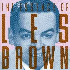 Pochette The Essence of Les Brown