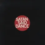 Pochette Satan Said Dance