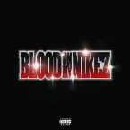 Pochette BLOOD ON MY NIKEZ