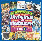 Pochette De allerleukste van Kinderen voor Kinderen, Deel 2