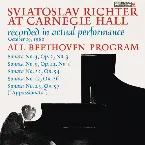Pochette Sviatoslav Richter at Carnegie Hall: All Beethoven program recorded in actual performance October 19, 1960