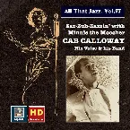 Pochette All that Jazz, Vol. 77: Cab Calloway – Zaz-zuh-zazzin' with Minnie the Moocher (Remastered 2017)