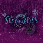 Pochette See Your Eyes