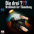 Pochette Die drei ??? 229: Drehbuch der Täuschung