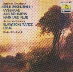 Pochette Bedřich Smetana: »Die Moldau« / Vyšehrad / Aus Böhmens Hain und Flur / Antonín Dvořák: Slawische Tänze op. 46