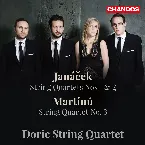 Pochette Janáček: String Quartets nos. 1 & 2 / Martinů: String Quartet no. 3